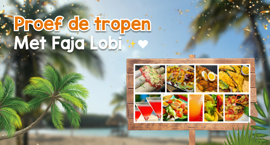 🌴 Van ontbijt tot cocktail: proef de tropen met Faja Lobi