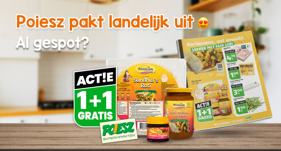 Faja Lobi nu landelijk in de Poiesz folder: 1+1 actie én alles voor jouw rotiavond 🔥